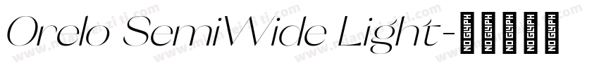 Orelo SemiWide Light字体转换